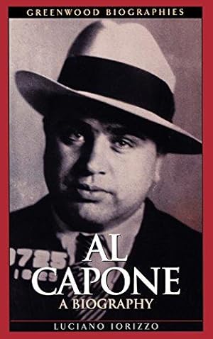 Bild des Verkufers fr Al Capone: A Biography (Greenwood Biographies) zum Verkauf von WeBuyBooks