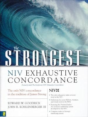 Seller image for The Strongest NIV Exhaustive Concordance of the Bible: 21st Century for sale by WeBuyBooks