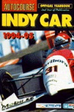 Image du vendeur pour Autocourse Indy Car 1994-95 (Autocourse Indy Car Yearbook) mis en vente par WeBuyBooks