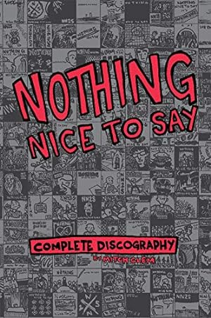 Immagine del venditore per Nothing Nice To Say: Complete Discography venduto da WeBuyBooks