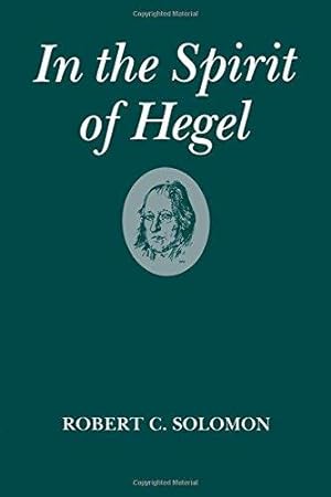 Bild des Verkufers fr In the Spirit of Hegel: A Study of G. W. F. Hegel's "Phenomenology of Spirit" zum Verkauf von WeBuyBooks