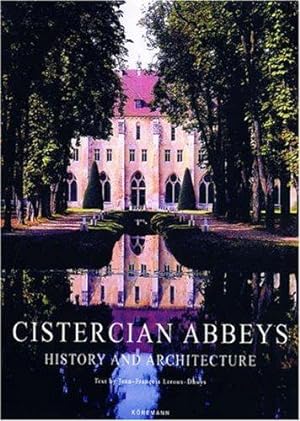 Image du vendeur pour Cistercian Abbeys: History and Architecture mis en vente par WeBuyBooks