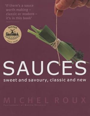 Immagine del venditore per Sauces: Sweet and Savoury, Classic and New venduto da WeBuyBooks