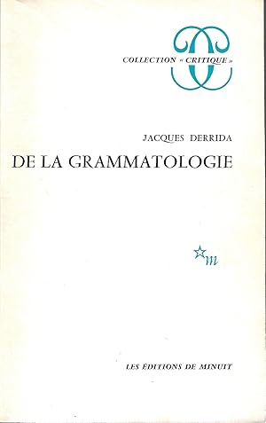 De La Grammatologie French Edition