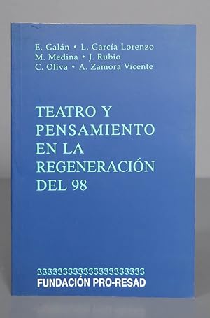 Bild des Verkufers fr Teatro y pensamiento en la regeneracin del 98. Eduardo Galn Font zum Verkauf von EL DESVAN ANTIGEDADES