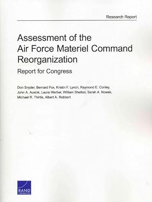 Seller image for Assessment of the Air Force Material Command Reorganization : Report for Congress: Research Report for sale by GreatBookPricesUK