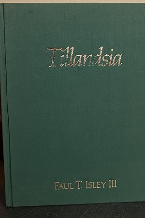 Imagen del vendedor de Tillandsia: The World's Most Unusual Airplants a la venta por Snowden's Books