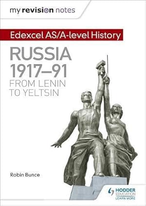 Bild des Verkufers fr My Revision Notes: Edexcel AS/A-level History: Russia 1917-91: From Lenin to Yeltsin zum Verkauf von WeBuyBooks 2
