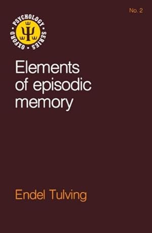 Imagen del vendedor de Elements of Episodic Memory a la venta por GreatBookPricesUK