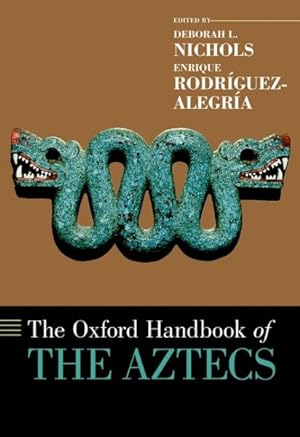 Bild des Verkufers fr Oxford Handbook of the Aztecs zum Verkauf von GreatBookPricesUK