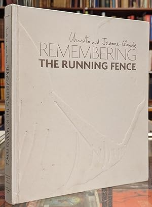 Seller image for Remembering the Running Fence for sale by Moe's Books