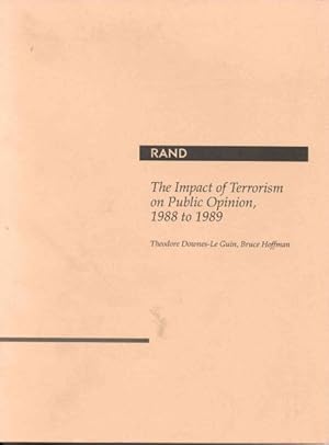 Imagen del vendedor de Impact of Terrorism on Public Opinion, 1988 to 1989/Mr-225-Ff/Rc a la venta por GreatBookPrices