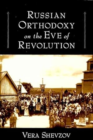 Seller image for Russian Orthodoxy on the Eve of Revolution for sale by GreatBookPrices