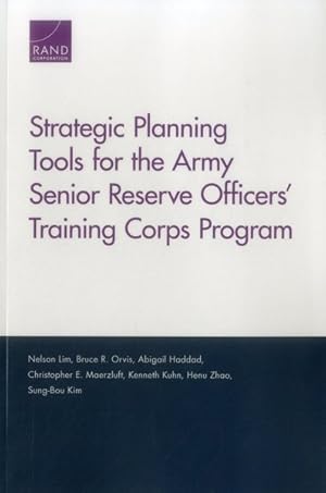 Immagine del venditore per Strategic Planning Tools for the Army Senior Reserve Officers' Training Corps Program venduto da GreatBookPricesUK