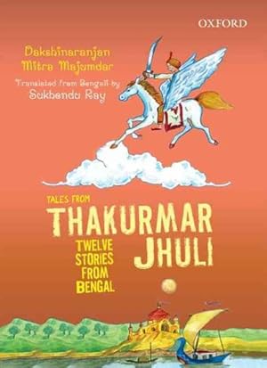 Image du vendeur pour Tales from Thakurmar Jhuli : Twelve Stories from Bengal mis en vente par GreatBookPricesUK