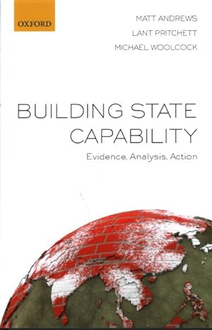 Seller image for Building State Capability : Evidence, Analysis, Action for sale by GreatBookPricesUK