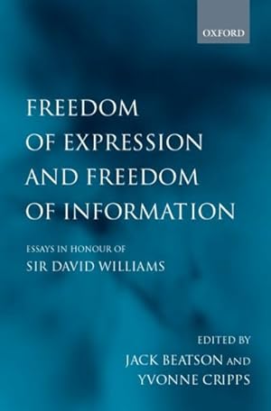 Seller image for Freedom of Expression and Freedom of Information : Essays in Honour of Sir David Williams for sale by GreatBookPricesUK