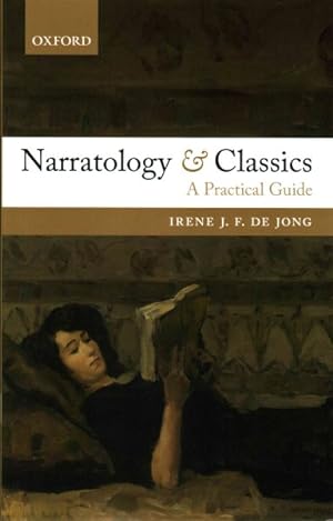 Image du vendeur pour Narratology and Classics : A Practical Guide mis en vente par GreatBookPricesUK