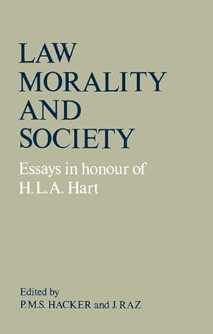 Bild des Verkufers fr Law, Morality and Society : Essays in Honour of H.l.a Hart zum Verkauf von GreatBookPrices