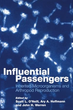 Seller image for Influential Passengers : Inherited Microorganisms and Arthropod Reproduction for sale by GreatBookPrices