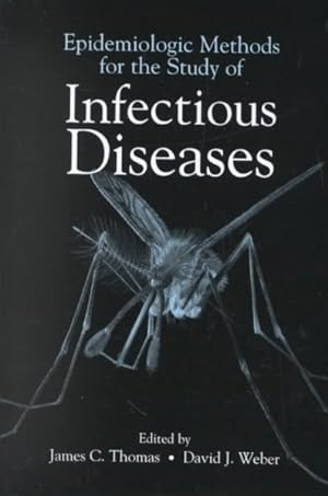 Bild des Verkufers fr Epidemiologic Methods for the Study of Infectious Diseases zum Verkauf von GreatBookPrices