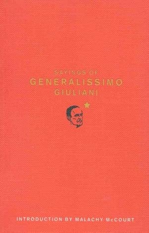 Seller image for Sayings of Generalissimo Giuliani for sale by GreatBookPrices