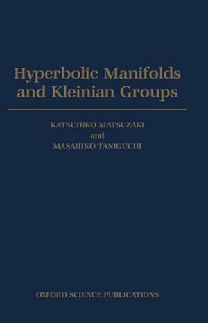 Immagine del venditore per Hyperbolic Manifolds and Kleinian Groups venduto da GreatBookPrices