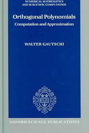 Imagen del vendedor de Orthogonal Polynomials : Computation And Approximation a la venta por GreatBookPrices