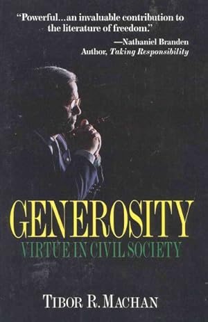 Seller image for Generosity : Virtue in Civil Society for sale by GreatBookPrices