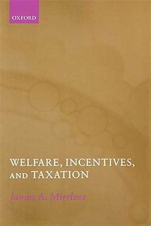 Imagen del vendedor de Welfare, Incentives, and Taxation a la venta por GreatBookPrices