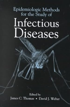 Bild des Verkufers fr Epidemiologic Methods for the Study of Infectious Diseases zum Verkauf von GreatBookPricesUK