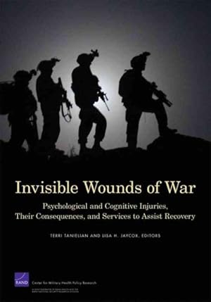 Seller image for Invisible Wounds of War : Summary and Recommendations for Addressing Psychological and Cogitive Injuries for sale by GreatBookPricesUK