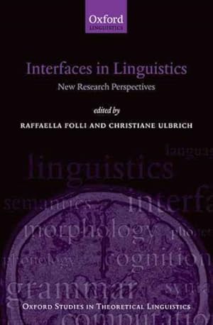 Seller image for Interfaces in Linguistics : New Research Perspectives for sale by GreatBookPrices