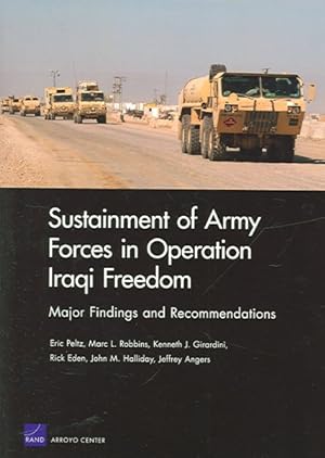 Seller image for Sustainment Of Army Forces In Operation Iraqi Freedom : Major Findings and Recommendations for sale by GreatBookPrices