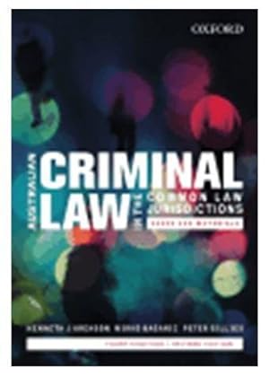 Immagine del venditore per Australian Criminal Law in the Common Law Jurisdictions : Cases and Materials venduto da GreatBookPricesUK
