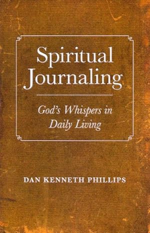 Seller image for Spiritual Journaling : God's Whispers in Daily Living for sale by GreatBookPricesUK