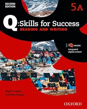 Seller image for Q Skills For Success: Level 5: Reading & Writing Split Student Book A With Iq Online -Language: spanish for sale by GreatBookPricesUK
