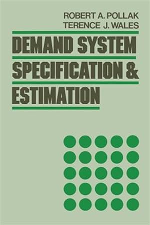 Imagen del vendedor de Demand System Specification and Estimation a la venta por GreatBookPricesUK