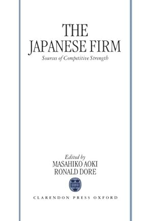 Imagen del vendedor de Japanese Firm : The Sources of Competitive Strength a la venta por GreatBookPricesUK
