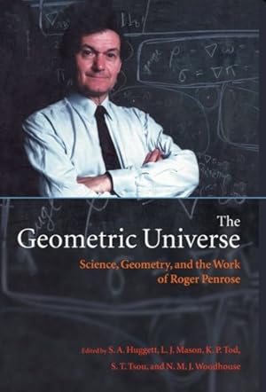Immagine del venditore per Geometric Universe : Science, Geometry, and the Work of Roger Penrose venduto da GreatBookPrices
