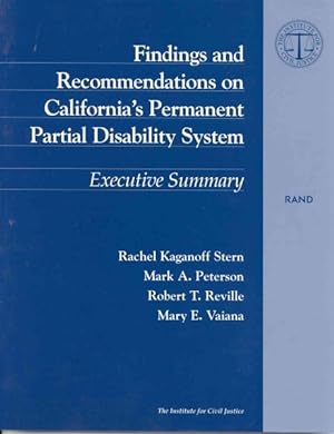 Bild des Verkufers fr Findings and Recommendations on California's Permanent Partial Disability System : Executive Summary zum Verkauf von GreatBookPrices