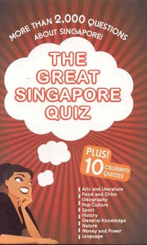 Seller image for Great Singapore Quiz : 2000 Questions for All Ages for sale by GreatBookPrices