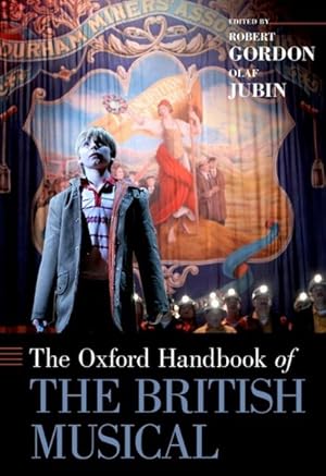 Image du vendeur pour Oxford Handbook of the British Musical mis en vente par GreatBookPricesUK
