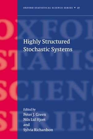 Image du vendeur pour Highly Structured Stochastic Systems mis en vente par GreatBookPricesUK