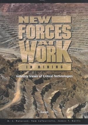 Seller image for New Forces at Work in Mining : Industry Views of Critical Technologies for sale by GreatBookPrices