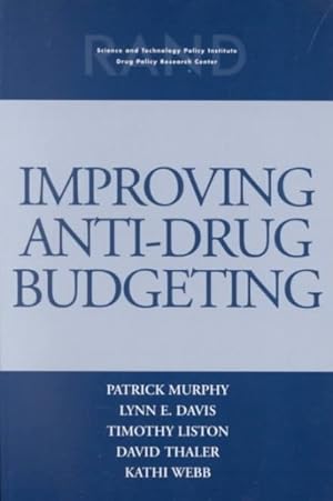 Image du vendeur pour Improving Anti-Drug Budgeting mis en vente par GreatBookPrices