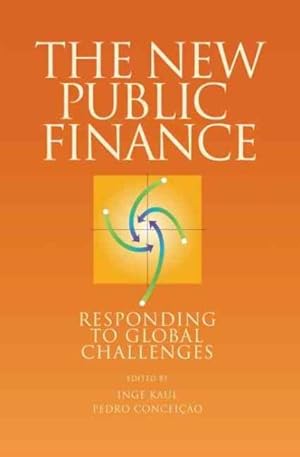 Seller image for New Public Finance : Responding to Global Challenges for sale by GreatBookPrices