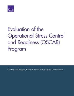 Seller image for Evaluation of the Operational Stress Control and Readiness Oscar Program for sale by GreatBookPrices