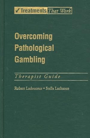 Bild des Verkufers fr Overcoming Pathological Gambling : Therapist Guide zum Verkauf von GreatBookPrices