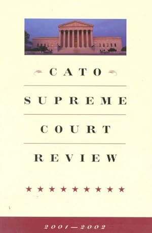 Imagen del vendedor de Cato Supreme Court Review 2001-2002 a la venta por GreatBookPrices